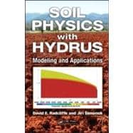 Soil Physics with HYDRUS: Modeling and Applications