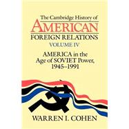 The Cambridge History of American Foreign Relations