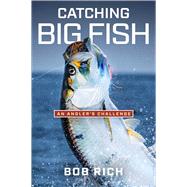 Catching Big Fish