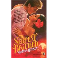 The SERPENT BEGUILED Two Rivals for the Love of a Renaissance King