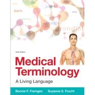 Medical Terminology A Living Language