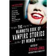The Mammoth Book of Vampire Stories by Women