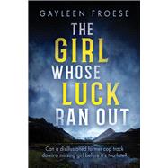 The Girl Whose Luck Ran Out