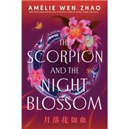 The Scorpion and the Night Blossom