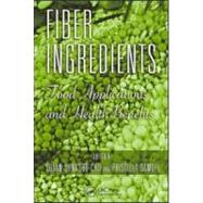 Fiber Ingredients Food Applications and Health Benefits