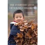 The Everyday Lives of Young Children: Culture, Class, and Child Rearing in Diverse Societies
