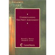 Understanding the First Amendment