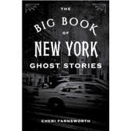 The Big Book of New York Ghost Stories