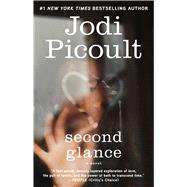 Second Glance A Novel