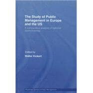 The Study of Public Management in Europe and the US: A Competitive Analysis of National Distinctiven