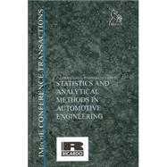 International Conference on Statistics and Analytical Methods in Automotive Engineering