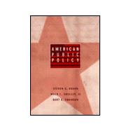 American Public Policy The Contemporary Agenda
