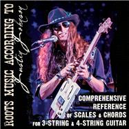 Comprehensive Reference of Scales & Chords for 3-String & 4-String Guitar Roots Music According to J
