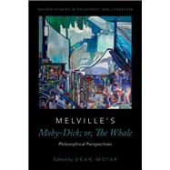 Melville's Moby-Dick; or, The Whale Philosophical Perspectives