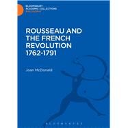 Rousseau and the French Revolution 1762-1791