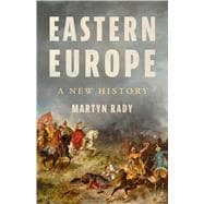 Eastern Europe A New History