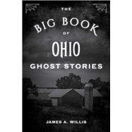 The Big Book of Ohio Ghost Stories