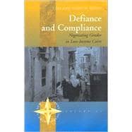 Defiance and Compliance