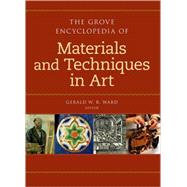 The Grove Encyclopedia of Materials & Techniques in Art