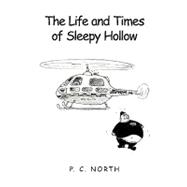 The Life and Times of Sleepy Hollow