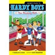 The Missing Mitt (The Hardy Boys Secret Files, Bk.2)