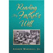 Reading My Fathers Will