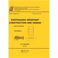 Earthquake resistant construction and design II, volume 2: Proceedings of the second international c