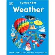 Eyewonder Weather Open Your Eyes to a World of Discovery