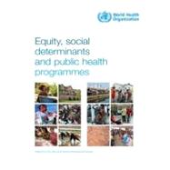 Equity, Social Determinants and Public Health Programmes