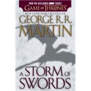 A Storm of Swords (HBO Tie-in Edition): A Song of Ice and Fire: Book Three