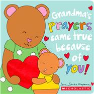 Grandma's Prayers Came True Because of You! A Love Letter to Our Biggest Blessing