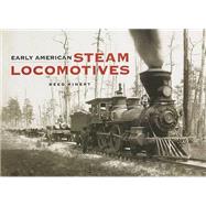 Early American Steam Locomotives