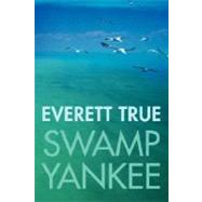 Swamp Yankee Swamp Yankee
