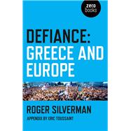 Defiance Greece and Europe