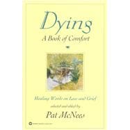 Dying A Book of Comfort