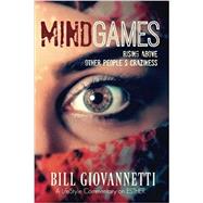 MindGames: Rising Above Other People's Craziness (A LifeStyle Commentary)