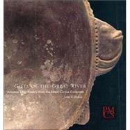 Gifts of the Great River : Arkansas Effigy Pottery from the Edwin Curtiss Collection, 1879-1880