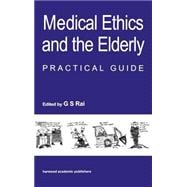 Medical Ethics and the Elderly: practical guide