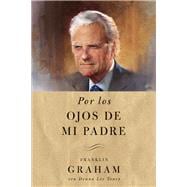 Por los ojos de mi padre / Through My Father's Eyes