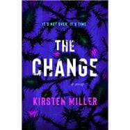 The Change