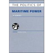 The Politics of Maritime Power: A Survey