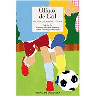 OLFATO DE GOL: NUEVOS CUENTOS DE FUTBOL