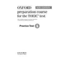 Oxford Preparation Course for the TOEIC Test 1
