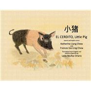 El Cerdito, Little Pig Spanish and English version