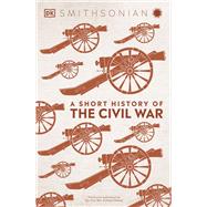 A Short History of the Civil War
