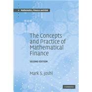 The Concepts and Practice of Mathematical Finance