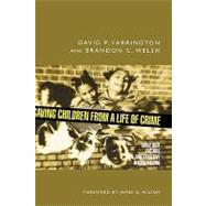 Saving Children from a Life of Crime Early Risk Factors and Effective Interventions