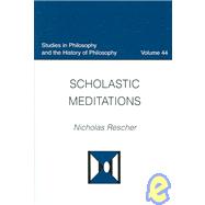 Scholastic Meditations
