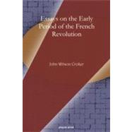 Essays on the Early Period of the French Revolution