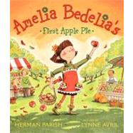 Amelia Bedelia's First Apple Pie